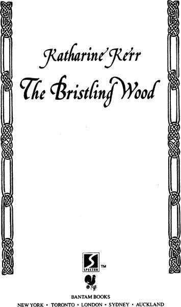 The Bristling Wood
