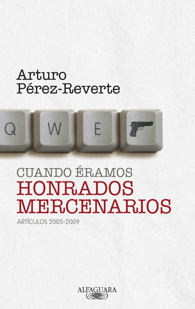Cuando éramos honrados mercenarios
